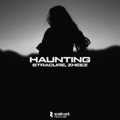 Haunting ft. zheez | Boomplay Music