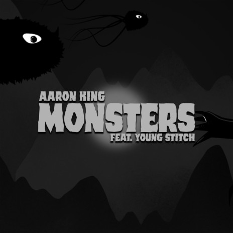 Monsters ft. Young Stitch | Boomplay Music