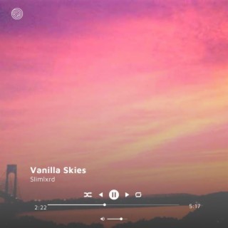 Vanilla Skies