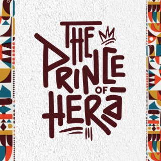 The Prince of Hera (An ICC Nairobi Easter Musical Soundtrack)