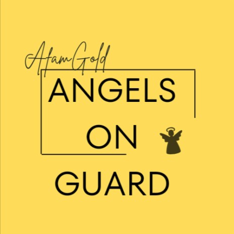 Angels on Guard | Boomplay Music