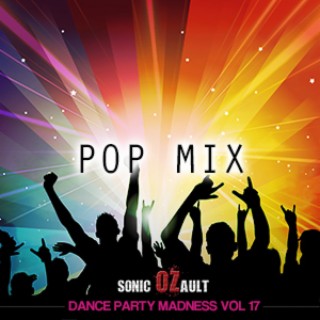 Dance Party Madness Vol.17 Pop Mix
