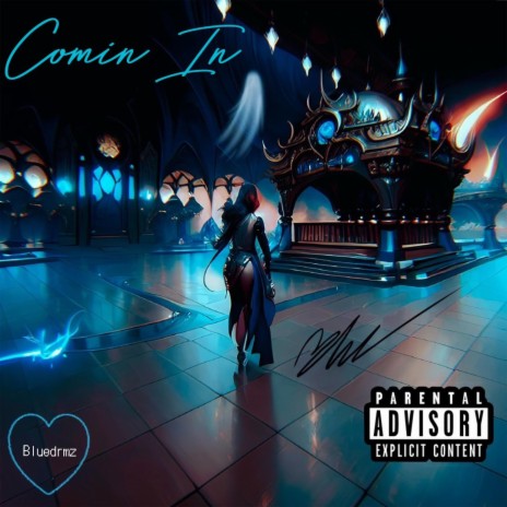 Comin In | Boomplay Music