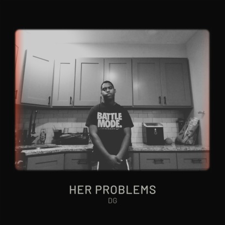 Her Problems | Boomplay Music