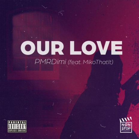 Our Love ft. Mikothatsit | Boomplay Music