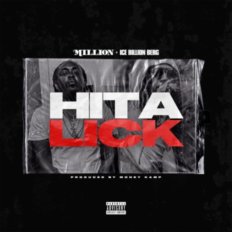 Hit A Lick ft. Ice Billion Berg | Boomplay Music