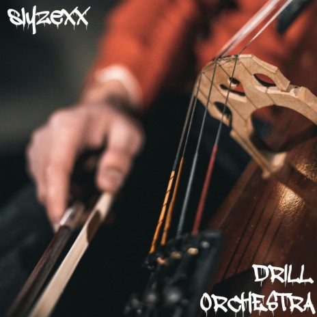 Drill orchestra | Boomplay Music