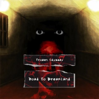 Road to Dreamland