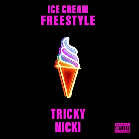 Ice Cream (Freestyle) | Boomplay Music