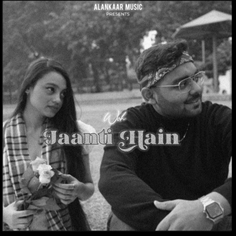 Woh Jaanti Hain (slowed Version)