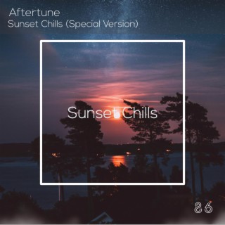 Sunset Chills (Special Version)