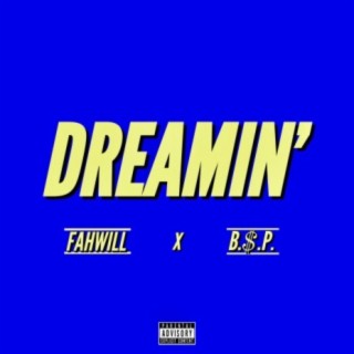 Dreamin' lyrics | Boomplay Music