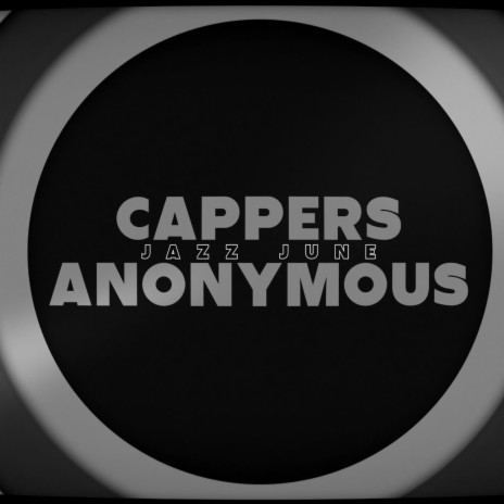 CAPPERS ANONYMOUS (INSTRUMENTAL) | Boomplay Music