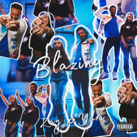 Blazing ft. Yari | Boomplay Music