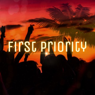 First Priority ft. Leahjoy lyrics | Boomplay Music