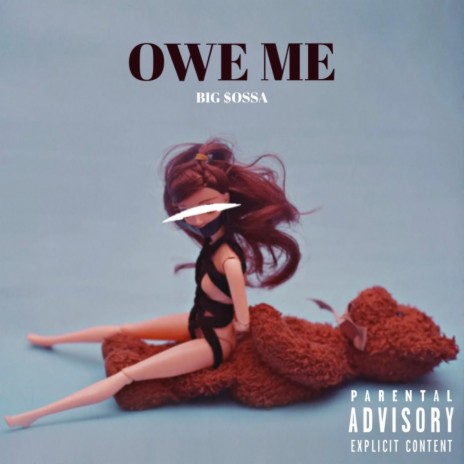 OWE ME | Boomplay Music