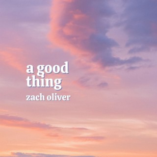 A Good Thing