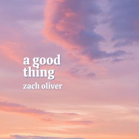 A Good Thing | Boomplay Music