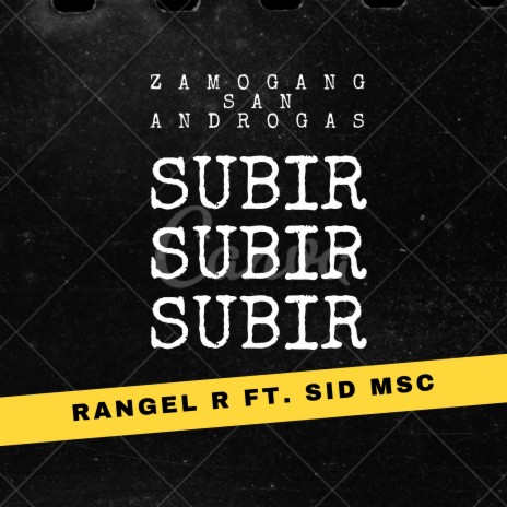 Subir ft. Sid MSC | Boomplay Music