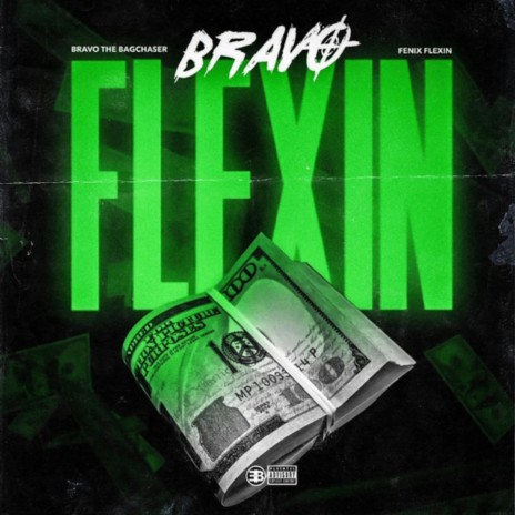 Bravo Flexin' ft. Fenix Flexin | Boomplay Music