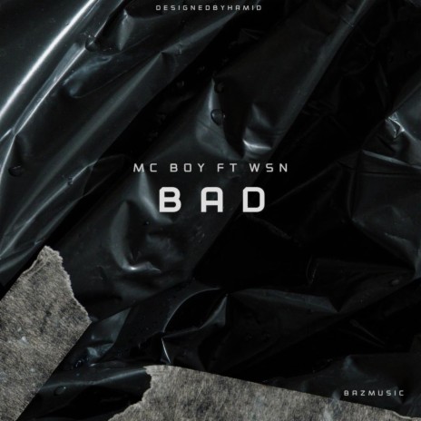 Bad ft. wsn | Boomplay Music
