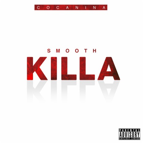 Smooth Killa | Boomplay Music