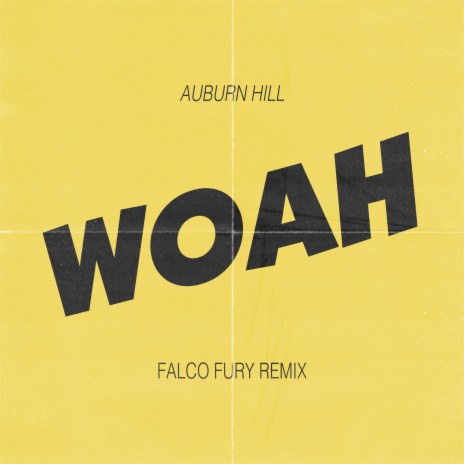 WOAH (Remix) ft. Auburn Hill | Boomplay Music