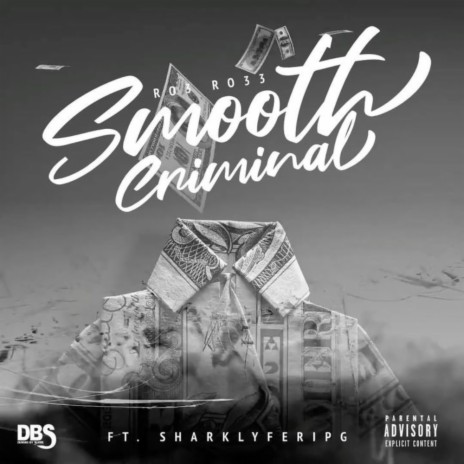 Smooth Criminals | Boomplay Music