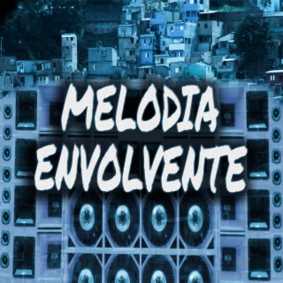 MELODIA ENVOLVENTE