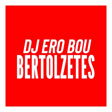 Bertolzetes