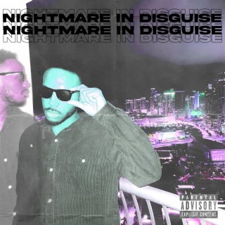 Nightmare in Disguise