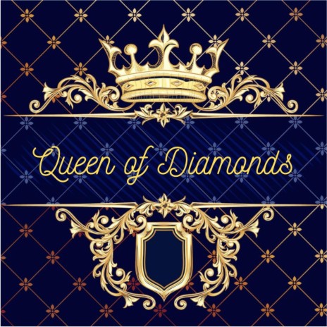 Queen of Diamonds | Boomplay Music