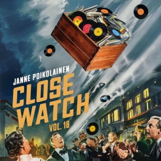 Close Watch, Vol. 18
