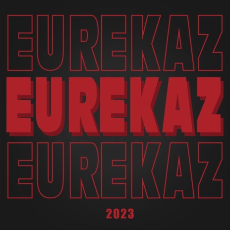 EUREKAZ 2023 | Boomplay Music