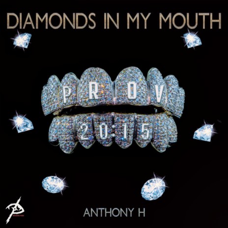 Diamonds in my Mouth | Boomplay Music