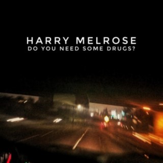 Do You Need Some Drugs?