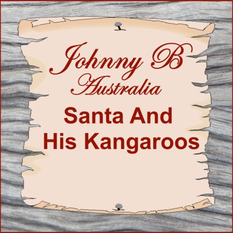 Santa and His Kangaroos