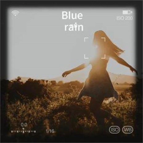 BIue rain | Boomplay Music