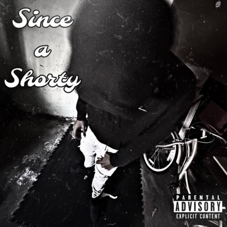 Since a Shorty | Boomplay Music