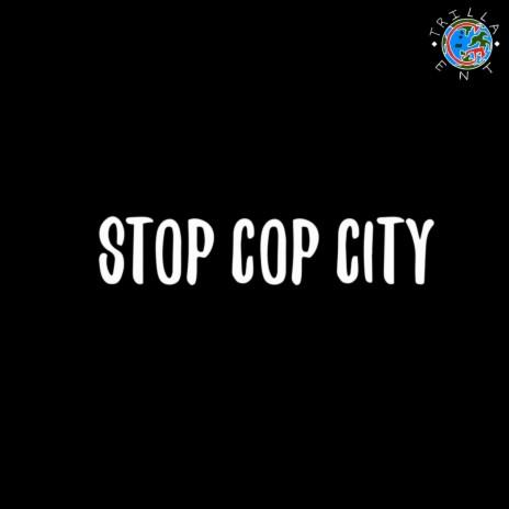 Stop Cop City | Boomplay Music