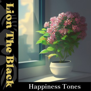 Happiness Tones