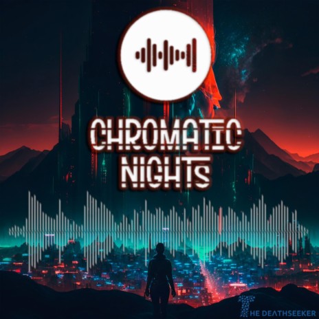Chromatic Nights | Boomplay Music