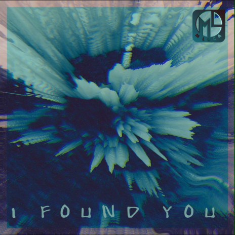 I FOUND YOU | Boomplay Music