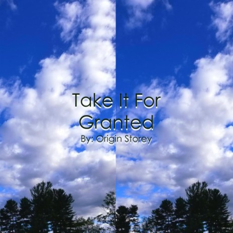 Take It For Granted | Boomplay Music