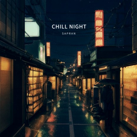 Chill Night | Boomplay Music