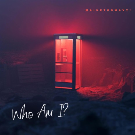 Who Am I? | Boomplay Music