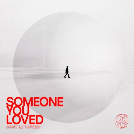 Someone You Loved | Boomplay Music