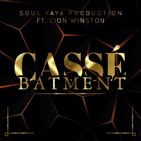 Cassé Batment ft. Lion Winston