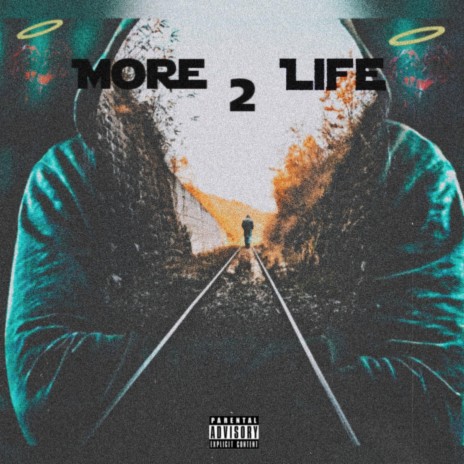 MORE 2 L¡FE | Boomplay Music