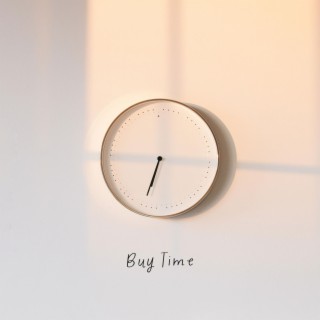 Buy Time lyrics | Boomplay Music